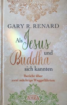 Als Jesus und Buddha sich kannten