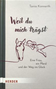 Weil Du mich trägst