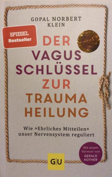 Der Vagusschlüssel zur Traumaheilung